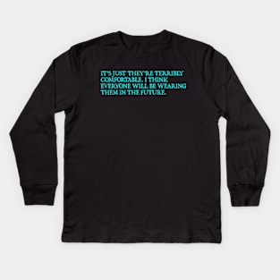 Princess Bride Quote Kids Long Sleeve T-Shirt